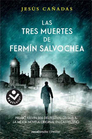 LAS TRES MUERTES DE FERM�N SALVOCHEA