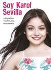 SOY KAROL SEVILLA. BIOGRAFA OFICIAL