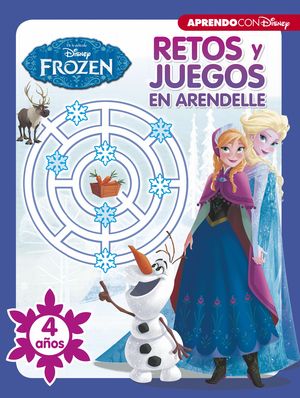 RETOS Y JUEGOS EN ARENDELLE. 4 AOS (RETOS Y JUEGOS DISNEY)