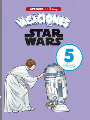 VACACIONES CON STAR WARS. 5 A�OS (APRENDO CON DISNEY)