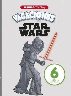 VACACIONES CON STAR WARS. 6 AOS (APRENDO CON DISNEY)