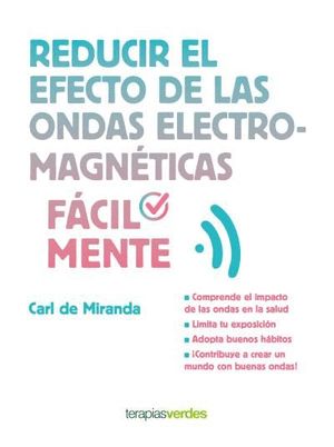 REDUCIR EL EFECTO DE LAS ONDAS ELECTROMAGNTICAS FCILMENTE