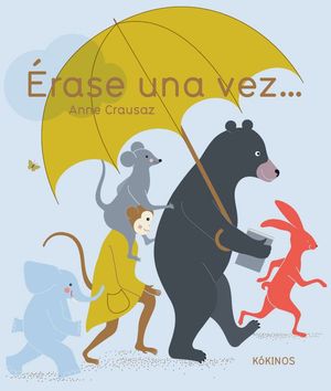 �RASE UNA VEZ...