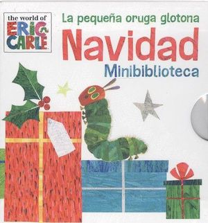 LA PEQUEA ORUGA GLOTONA NAVIDAD MINIBIBLIOTECA