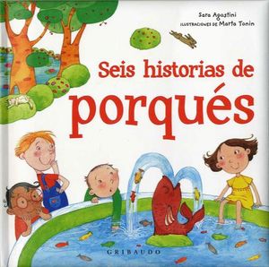 SEIS HISTORIAS DEL PORQU