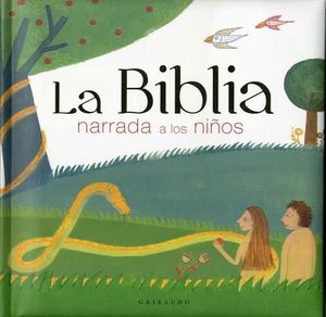 BIBLIA NARRADA A LOS NIOS, LA