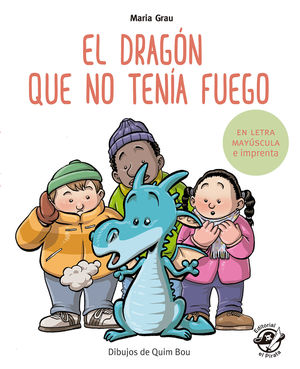 EL DRAG�N QUE NO TEN�A FUEGO