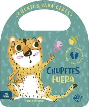 CUENTOS PARA BEBS - CHUPETES FUERA