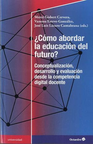 �C�MO ABORDAR LA EDUCACI�N DEL FUTURO?