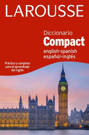 DICCIONARIO COMPACT ENGLISH-SPANISH / ESPAOL-INGLS