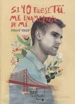 SI YO FUESE T�, ME ENAMORAR�A DE M�