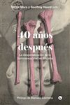 40 A�OS DESPUES
