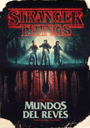 STRANGER THINGS. MUNDOS DEL REV�S