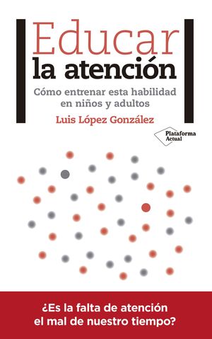 EDUCAR LA ATENCI�N