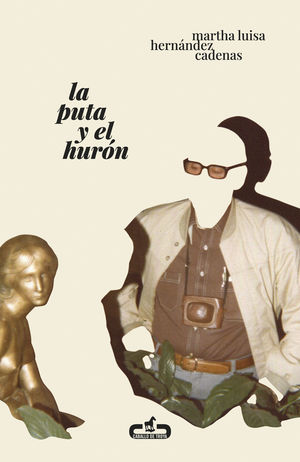 LA PUTA Y EL HUR�N