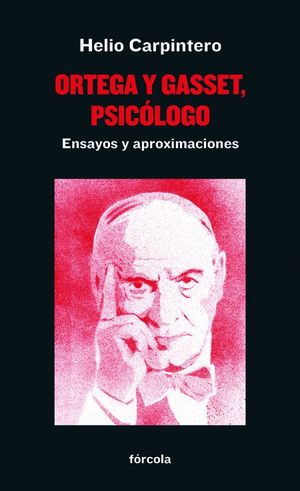 ORTEGA Y GASSET, PSIC�LOGO