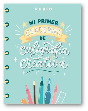 MI PRIMER CUADERNO DE CALIGRAFA CREATIVA