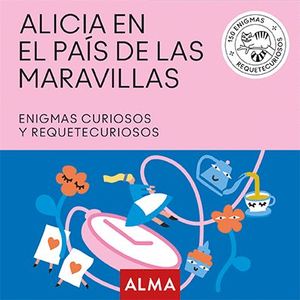 ALICIA EN EL PA�S DE LAS MARAVILLAS (CUADRADOS DE DIVERSI�N)