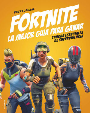 FORTNITE. LA MEJOR GUA PARA GANAR