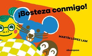 �BOSTEZA CONMIGO!
