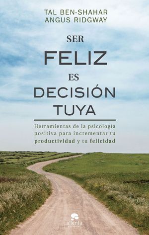 SER FELIZ ES DECISI�N TUYA