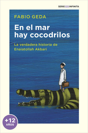 EN EL MAR HAY COCODRILOS (EDICI�N ESCOLAR)