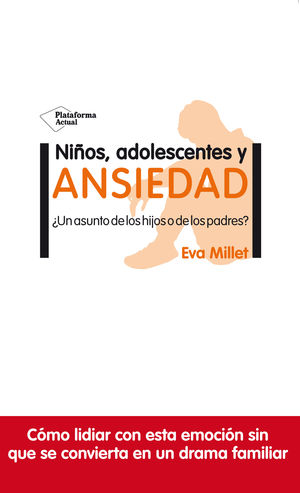 NI�OS, ADOLESCENTES Y ANSIEDAD