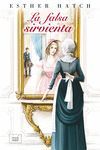 LA FALSA SIRVIENTA