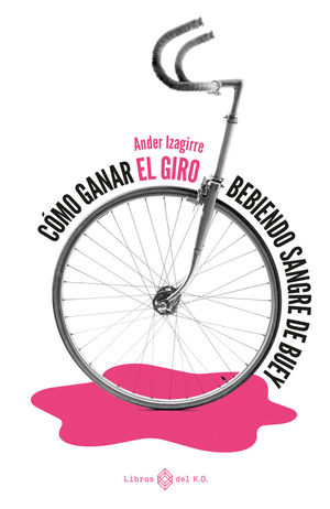 C�MO GANAR EL GIRO BEBIENDO SANGRE DE BUEY