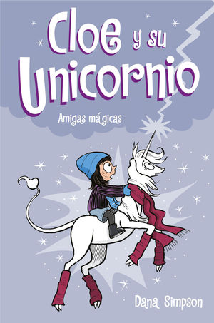 AMIGAS M�GICAS (CLOE Y SU UNICORNIO 6)