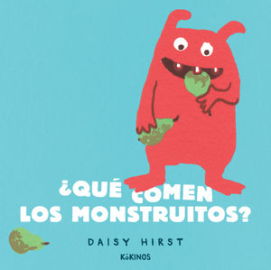 �QU� COMEN LOS MONSTRUITOS?