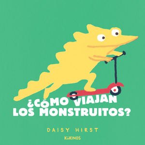 �C�MO VIAJAN LOS MONSTRUITOS?