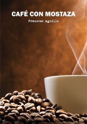 CAFE CON MOSTAZA
