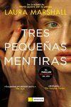 TRES PEQUE�AS MENTIRAS