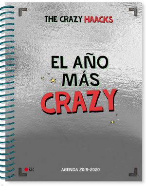 EL A�O M�S CRAZY. AGENDA CURSO 2019-2020 (SERIE THE CRAZY HAACKS)