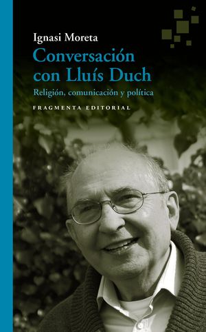 CONVERSACI�N CON LLU�S DUCH
