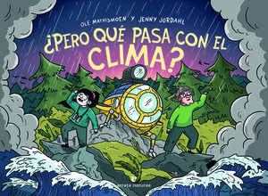 �PERO QU� PASA CON EL CLIMA?