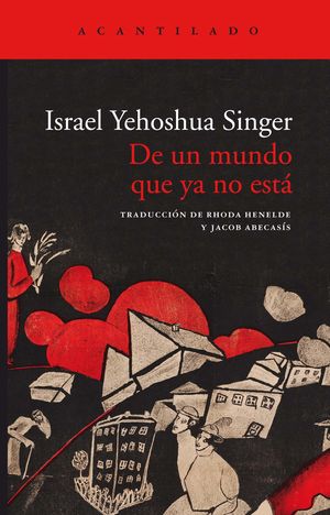 DE UN MUNDO QUE YA NO EST�