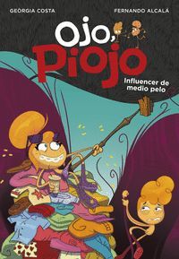 INFLUENCER DE MEDIO PELO (OJO, PIOJO 3)