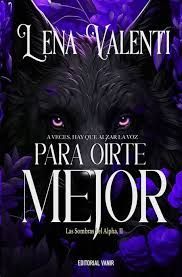 PARA ORTE MEJOR (LAS SOMBRAS DEL ALPHA II)