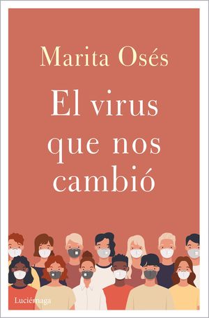 EL VIRUS QUE NOS CAMBI�