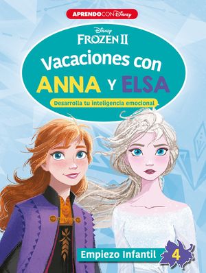 FROZEN II. VACACIONES CON ANNA Y ELSA. EMPIEZO INFANTIL (4 AOS) (DISNEY. CUADER