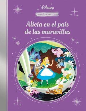 100 AOS DE MAGIA DISNEY: ALICIA EN EL PAIS DE LAS MARAVILLAS