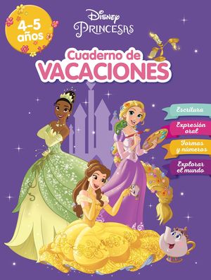 PRINCESAS DISNEY. CUADERNO DE VACACIONES (4-5 AOS) (DISNEY. CUAD