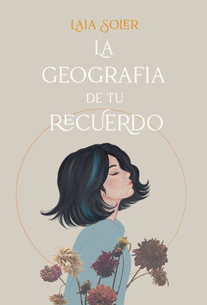 LA GEOGRAFIA DE TU RECUERDO