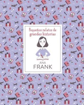 PEQUE�OS RELATOS DE GRANDES HISTORIAS. ANA FRANK