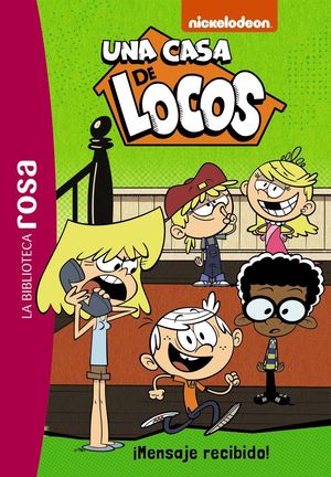 LA BIBLIOTECA ROSA. UNA CASA DE LOCOS, 2. �MENSAJE RECIBIDO!