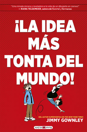 �LA IDEA M�S TONTA DEL MUNDO!