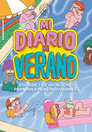 MI DIARIO DE VERANO (NUEVA EDICI�N)
