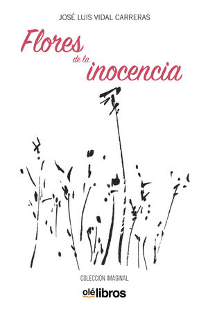 FLORES DE LA INOCENCIA